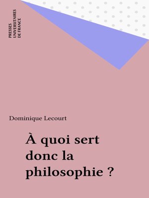 cover image of À quoi sert donc la philosophie ?